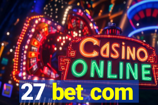 27 bet com